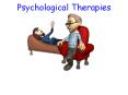 Psychological Therapies PowerPoint PPT Presentation