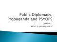 Public Diplomacy, Propaganda and PSYOPS PowerPoint PPT Presentation