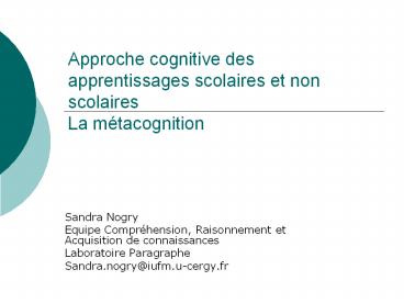 Approche cognitive des apprentissages scolaires et non scolaires La m