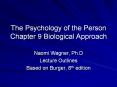 The Psychology of the Person Chapter 9 Biological Approach PowerPoint PPT Presentation