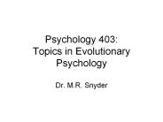 Psychology%20403:%20Topics%20in%20Evolutionary%20Psychology