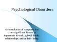 Psychological Disorders PowerPoint PPT Presentation
