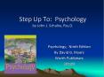 Step Up To: Psychology by John J. Schulte, Psy.D. PowerPoint PPT Presentation