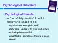 Psychological Disorders PowerPoint PPT Presentation
