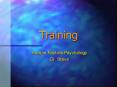 Training PowerPoint PPT Presentation