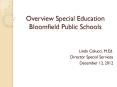 Overview Special Education Bloomfield Public Schools PowerPoint PPT Presentation