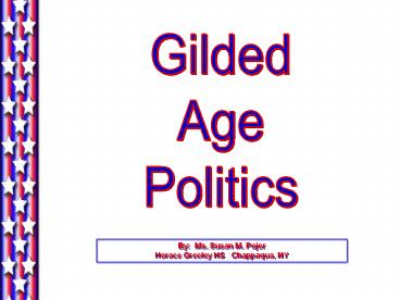 Gilded Age Politics in America
