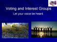 Voting and Interest Groups PowerPoint PPT Presentation