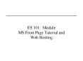 ES 101. Module MS Front Page Tutorial and Web Hosting PowerPoint PPT Presentation