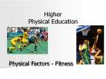 Higher Physical Education PowerPoint PPT Presentation
