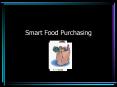 Smart Food Purchasing PowerPoint PPT Presentation