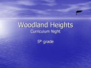 Woodland Heights Curriculum Night