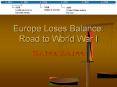 Europe Loses Balance: Road to World War I PowerPoint PPT Presentation