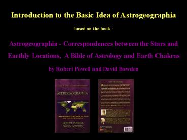Introduction to the Basic Idea of Astrogeographia