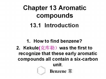Chapter 13 Aromatic compounds