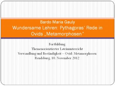 Bardo Maria Gauly Wundersame Lehren: Pythagoras