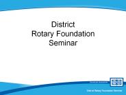 District Rotary Foundation Seminar