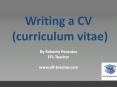 Writing a CV (curriculum vitae) PowerPoint PPT Presentation