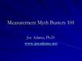 Measurement%20Myth%20Busters%20101 PowerPoint PPT Presentation