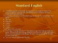 Standard English PowerPoint PPT Presentation