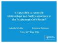 Is it possible to reconcile relationships and quality assurance in the Assessment Only Route? PowerPoint PPT Presentation