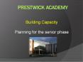 Prestwick Academy PowerPoint PPT Presentation