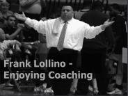 Frank Lollino - Enjoying Coaching