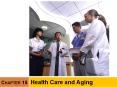 Health Care and Aging PowerPoint PPT Presentation