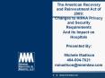 The American Recovery and Reinvestment Act of 2009: Changes to HIPAA Privacy and Security Requirements PowerPoint PPT Presentation