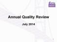 Annual Quality Review July 2014 PowerPoint PPT Presentation
