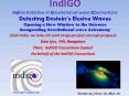 IndIGO Indian Initiative in Gravitational-wave Observations Detecting Einstein PowerPoint PPT Presentation
