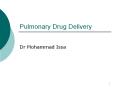 Pulmonary Drug Delivery PowerPoint PPT Presentation