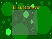 El Sustantivo
