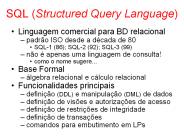 SQL (Structured Query Language)