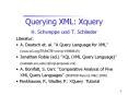 Querying XML: Xquery H. Schweppe und T. Schlieder PowerPoint PPT Presentation