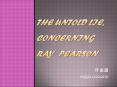 The Untold Lie,    concerning Ray Pearson PowerPoint PPT Presentation
