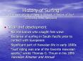 History of Surfing (The main source of facts is Stoked: A History of Surf Culture by Drew Kampion) PowerPoint PPT Presentation