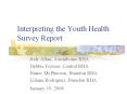 Interpreting the Youth Health Survey Report PowerPoint PPT Presentation