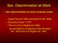 Sex discrimination at work covered under PowerPoint PPT Presentation