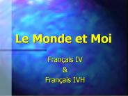 Le Monde et Moi