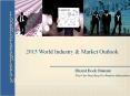 2015 World Industry & Market Outlook PowerPoint PPT Presentation