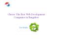 Choosing The Best Web Development Companies in Bangalore PowerPoint PPT Presentation