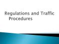 Regulations and Traffic  Procedures PowerPoint PPT Presentation