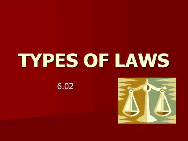 TYPES OF LAWS