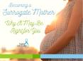 Becoming a Surrogate Mother: Why It May Be Right for You PowerPoint PPT Presentation