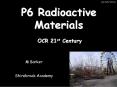 P6 Radioactive Materials PowerPoint PPT Presentation