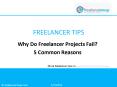 Why do freelancer projects fail? 5 common reasons PowerPoint PPT Presentation