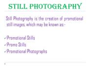 Still Photography