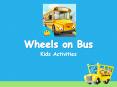 Wheel on Bus Kids Activities PowerPoint PPT Presentation
