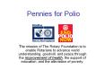 Pennies for Polio PowerPoint PPT Presentation